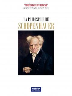 La Philosophie de Schopenhauer (Classic Reprint)