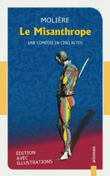 Le Misanthrope: A Comedy (Classic Reprint)