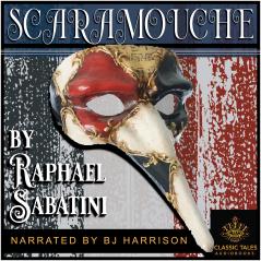 Scaramouche: A Romance of the French Revolution (Classic Reprint)