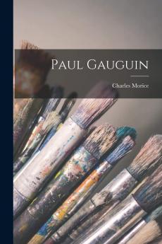 Paul Gauguin (Classic Reprint)
