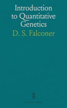 Introduction to Quantitative Genetics (Classic Reprint)