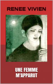 Une Femme m''Apparut (Classic Reprint)