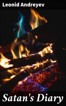 Satan''s Diary (Classic Reprint)