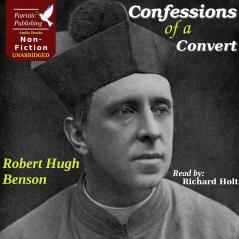 Confessions of a Convert (Classic Reprint)