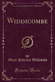 Widdicombe (Classic Reprint)