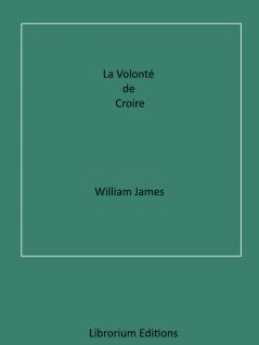 La VolontÃ© de Croire (Classic Reprint)