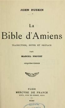 La Bible D'amiens: Traduction Notes Et Préface Par Marcel Proust