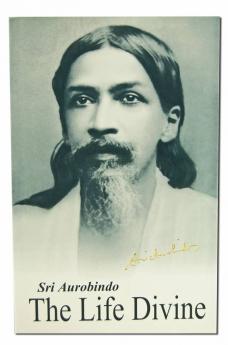 The Life Divine (Classic Reprint)