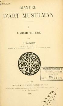 Manuel d''Art Musulman Vol. 1: L''Architecture (Classic Reprint)