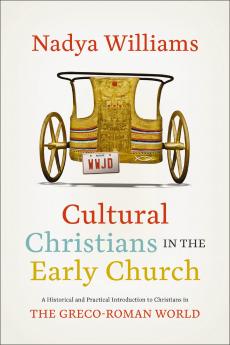 CULTURAL CHRISTIANS IN THE EARLY CHURCH