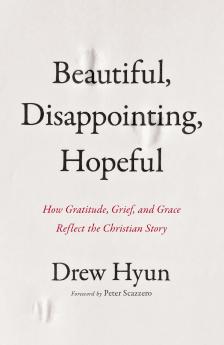 Beautiful Disappointing Hopeful