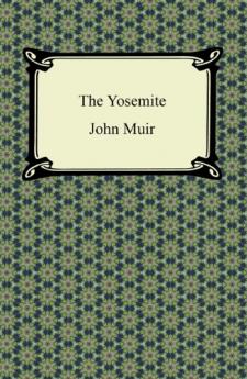 The Yosemite (Classic Reprint)