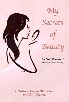 My Secrets of Beauty (Classic Reprint)