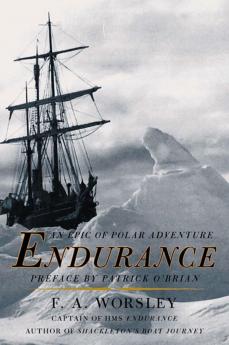 Endurance: An Epic of Polar Adventure (Classic Reprint)