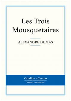 Les Trois Mousquetaires (Classic Reprint)