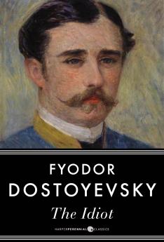 The Idiot (Classic Reprint)