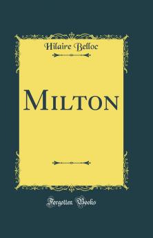 Milton (Classic Reprint)