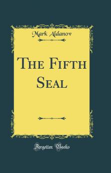 Fifth Seal (Classic Reprint)