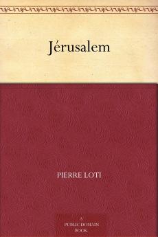 JÃ©rusalem (Classic Reprint)