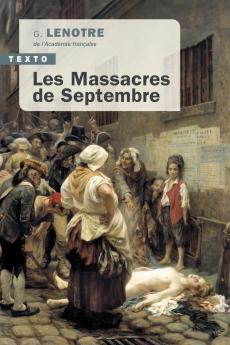 Les Massacres de Septembre (Classic Reprint)