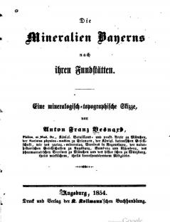 Die Mineralien Bayerns nach Ihren FundstÃ¤tten: Eine Mineralogisch-Topographische Stizze (Classic Reprint)