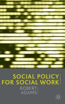 Social Policy for Social Work