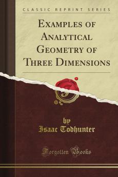 Examples of Analytical Geometry of Three Dimensions