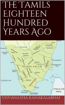 The Tamils Eighteen Hundred Years Ago