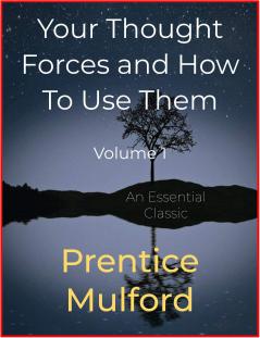 Your Forces and how to use Them; Volume 1