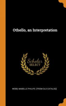 Othello an Interpretation