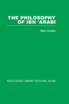 The Philosophy Of Ibn Arabi