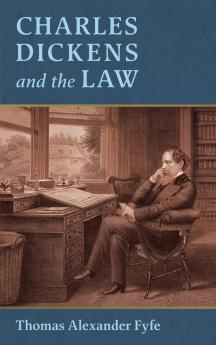 Charles Dickens and the Law