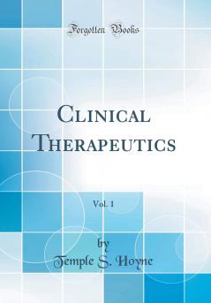 Clinical Therapeutics; Volume 1