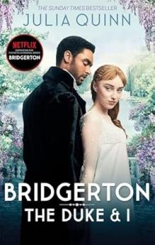 BRIDGERTON: THE DUKE AND I (NETFLIX TIE-IN):BRIDGERTONS BOOK 1