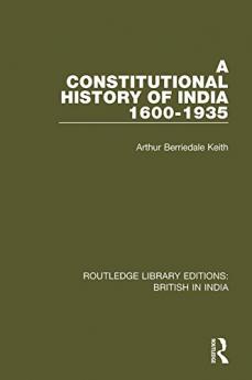 A Constitutional History Of India 1600 1935