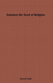 Animism The Seed Of Religion