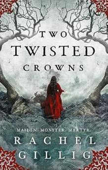 TWO TWISTED CROWNS (THE SHEPHERD KING BOOK 2)