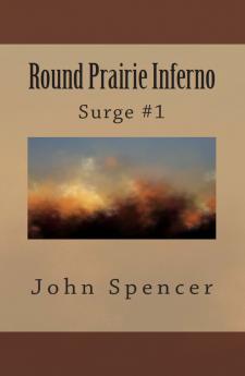 Round Prairie Inferno