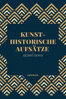 Kunsthistorische AufsÃ¤tze (Classic Reprint)