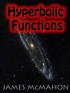Hyperbolic Functions (Classic Reprint)