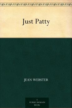 Just Patty (Classic Reprint)