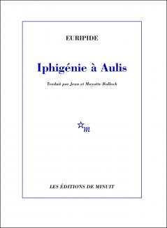 IphigÃ©nie A Aulis (Classic Reprint)
