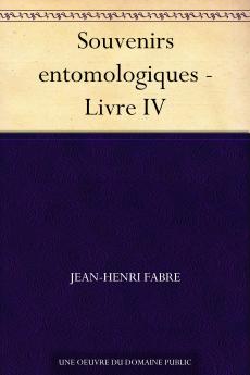 Souvenirs Entomologiques (Classic Reprint)