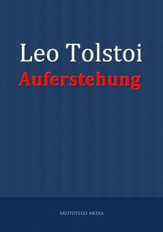 Auferstehung: Roman (Classic Reprint)