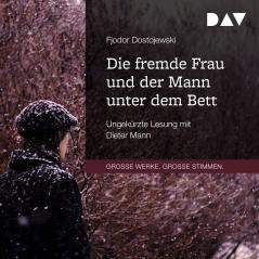 Der LebenslÃ¤ngliche Ehemann Und die Fremde Frau und der Mann Unter dem Bett: Zwei ErzÃ¤hlungen (Classic Reprint)