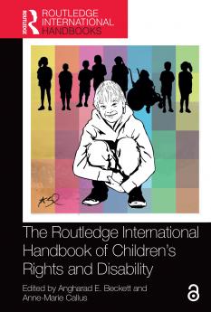 Routledge International Handbook of Children's Rights and Disability