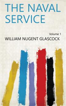 The Naval Service Volume 1
