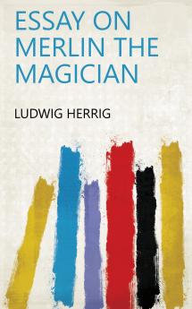 Essay on Merlin the Magician