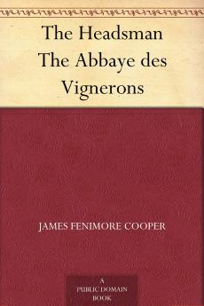 The Headsman: a Tale