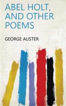 Abel Holt and Other Poems